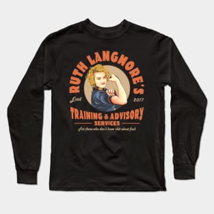 Ruth Langmore Sharp Wit Long Sleeve T-Shirt